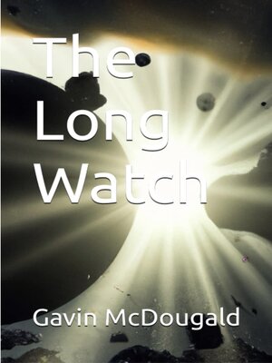 cover image of The Long Watch